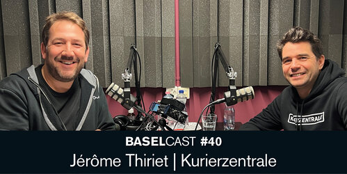 Baselcast #40 mit Jérôme Thiriet – Kurierzentrale Basel