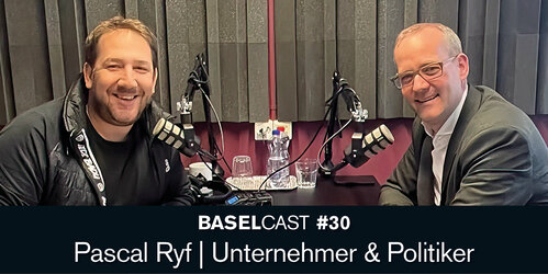Baselcast #30 mit Pascal Ryf – Unternehmer & Politiker