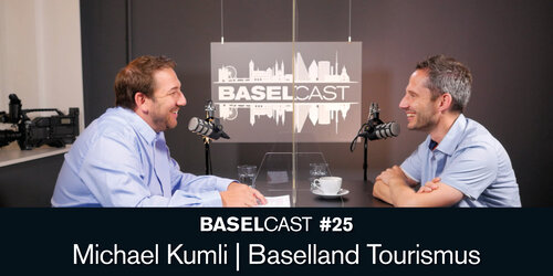 Baselcast #25 mit Michael Kumli – Baselland Tourismus