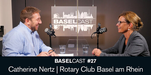 Baselcast #27 mit Catherine Nertz-Buxtorf – Rotary Club Basel am Rhein