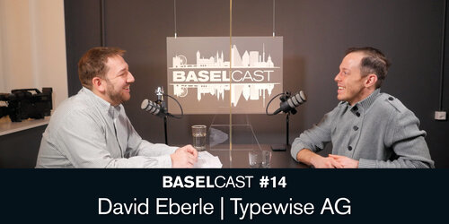 Baselcast #14 mit David Eberle – Typewise AG