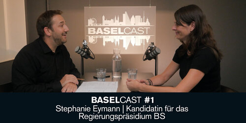 Baselcast #1 mit Stephanie Eymann - Kandidatin für das Regierungspräsidium BS