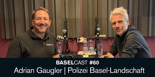 Baselcast #60 mit Adrian Gaugler – Polizei Basel-Landschaft