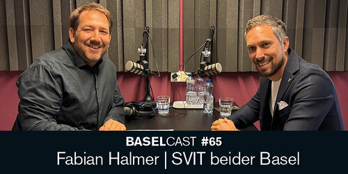 Baselcast #65 mit Fabian Halmer &ndash; SVIT beider Basel